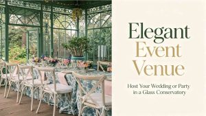 Victorian Conservatory: Timeless Green Glass Space for Events and Gatherings